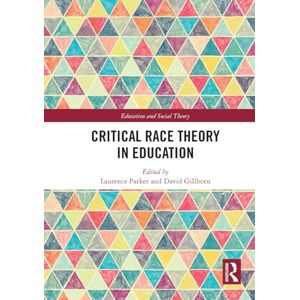 Care+ Critical Race Theory in Education (Education and Social Theory) Care+ Critical Race Theory in Education (Education and Social Theory)