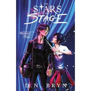 Bryn, D. N. The Stars and the Stage: A Queer Second Chance Vampire Romance Novella (Guides for Dating Vampires) Bryn, D. N. The Stars and the Stage: A Queer Second Chance Vampire Romance Novella (Guides for Dating Vampires)
