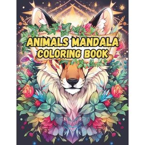 Salvatore, Miggy Wild Mandalas: Animal-Inspired Coloring Book for Teens & Adults Salvatore, Miggy Wild Mandalas: Animal-Inspired Coloring Book for Teens & Adults