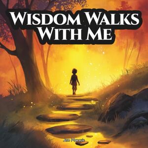 Maracle, Jem Wisdom Walks With Me: An Indigenous Children’s Story About the Seven Grandfather Teachings – Wisdom (The Seven Grandfather Teachings: Indigenous Wisdom for Young Hearts) Maracle, Jem Wisdom Walks With Me: An Indigenous Children’s Story About the Seven Grandfather Teachings – Wisdom (The Seven Grandfather Teachings: Indigenous Wisdom for Young Hearts)