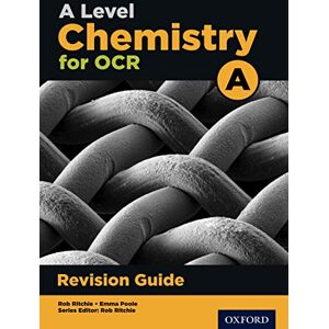 Ritchie, Rob OCR A Level Chemistry A Revision Guide: Get Revision with Results (OCR A Level Sciences) Ritchie, Rob OCR A Level Chemistry A Revision Guide: Get Revision with Results (OCR A Level Sciences)