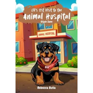 Bulla, Rebecca Eli's First Visit to the Animal Hospital Bulla, Rebecca Eli's First Visit to the Animal Hospital