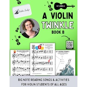 Naillon, Mrs. Judy ViolinJudy A Violin Twinkle Book B: Learn to read music and play violin! (Very Fun Violin) Naillon, Mrs. Judy ViolinJudy A Violin Twinkle Book B: Learn to read music and play violin! (Very Fun Violin)