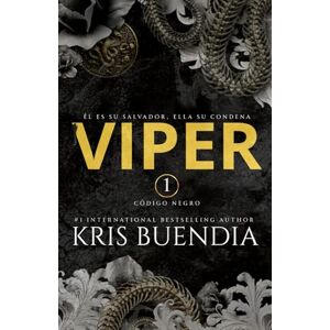 Buendia, Kris VIPER Edición a color: Un Dark Romance Letal (Código Negro) Buendia, Kris VIPER Edición a color: Un Dark Romance Letal (Código Negro)