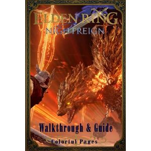 Lora Gilbert Elden Ring Nightreign: Walkthrouh and Guide Colorful Pages Lora Gilbert Elden Ring Nightreign: Walkthrouh and Guide Colorful Pages