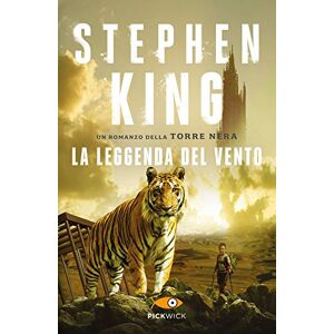 King, Stephen La leggenda del vento. La torre nera King, Stephen La leggenda del vento. La torre nera