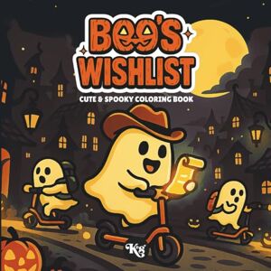 Silly, Kolor Me Boo’s Wishlist: Cute & Spooky Coloring Book Silly, Kolor Me Boo’s Wishlist: Cute & Spooky Coloring Book