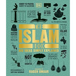 DK The Islam Book: Big Ideas Simply Explained DK The Islam Book: Big Ideas Simply Explained
