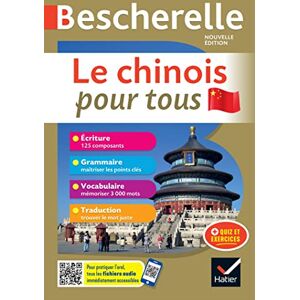Arslangul, Arnaud Bescherelle Le chinois pour tous: tout-en-un (écriture, grammaire, vocabulaire) Arslangul, Arnaud Bescherelle Le chinois pour tous: tout-en-un (écriture, grammaire, vocabulaire)