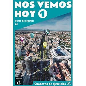 Collectif, Hans Peter Nos vemos hoy 1 Cuaderno de ejercicios + audio MP3. A1: Cuaderno de ejercicios 1 (A1) Collectif, Hans Peter Nos vemos hoy 1 Cuaderno de ejercicios + audio MP3. A1: Cuaderno de ejercicios 1 (A1)