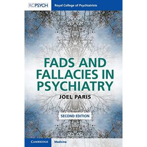 Paris, Joel Fads and Fallacies in Psychiatry Paris, Joel Fads and Fallacies in Psychiatry