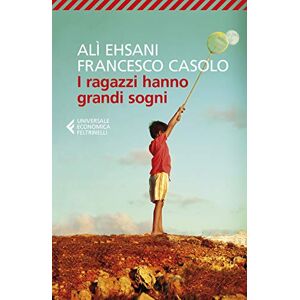 Ehsani Casolo I ragazzi hanno grandi sogni Ehsani Casolo I ragazzi hanno grandi sogni