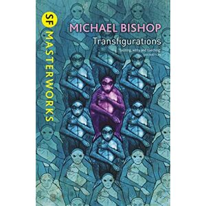 Bishop, Michael Transfigurations (S.F. MASTERWORKS) Bishop, Michael Transfigurations (S.F. MASTERWORKS)