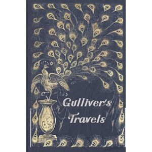 Swift, Jonathan Gulliver's Travels: With original illustrations annotated Swift, Jonathan Gulliver's Travels: With original illustrations annotated