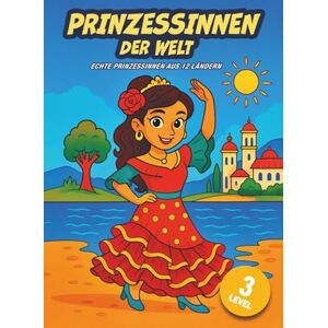 Verlag, ARTALANTA Prinzessinnen der Welt: Ein Malbuch für Kinder mit 12 echten Prinzessinnen aus verschiedenen Ländern Kreativ die Welt entdecken von England bis Thailand (ARTALANTA Classic) Verlag, ARTALANTA Prinzessinnen der Welt: Ein Malbuch für Kinder mit 12 echten Prinzessinnen aus verschiedenen Ländern Kreativ die Welt entdecken von England bis Thailand (ARTALANTA Classic)