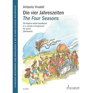 Antonio Vivaldi The Four Seasons Concertos for violin, strings and basso continuo, Op. 8 Nos. 1-4, in a simple arrangement Piano Sheet Music Schott Music (ED 23584) (Get to Know Classical Masterpieces) Antonio Vivaldi The Four Seasons Concertos for violin, strings and basso continuo, Op. 8 Nos. 1-4, in a simple arrangement Piano Sheet Music Schott Music (ED 23584) (Get to Know Classical Masterpieces)