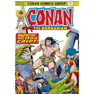 Roy Thomas Conan The Barbarian: The Original Comics Omnibus Vol.3 Roy Thomas Conan The Barbarian: The Original Comics Omnibus Vol.3