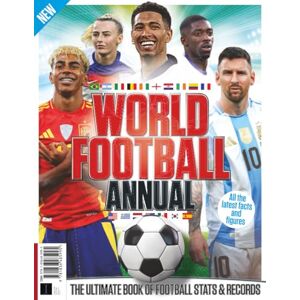 Future Publishing Ltd World Football Annual 2026: a Collection of the Best Players and Performances Future Publishing Ltd World Football Annual 2026: a Collection of the Best Players and Performances