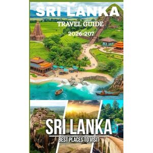 KATE, STRIVING SRI LANKA TRAVEL GUIDE 2026-2027: “The Island That Has It All—Explore It the Right Way.” KATE, STRIVING SRI LANKA TRAVEL GUIDE 2026-2027: “The Island That Has It All—Explore It the Right Way.”