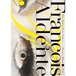 Aldente, François François Aldente: 1995- (Voice Gallery Extra Edition) Aldente, François François Aldente: 1995- (Voice Gallery Extra Edition)