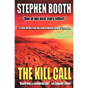 Booth, Stephen The Kill Call (Cooper and Fry) Booth, Stephen The Kill Call (Cooper and Fry)