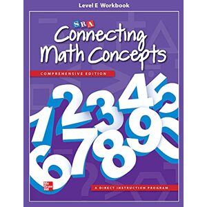 McGraw Hill Connecting Math Concepts Level E, Workbook McGraw Hill Connecting Math Concepts Level E, Workbook
