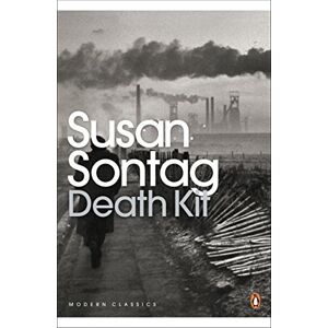Sontag, Susan Death Kit (Penguin Modern Classics) Sontag, Susan Death Kit (Penguin Modern Classics)