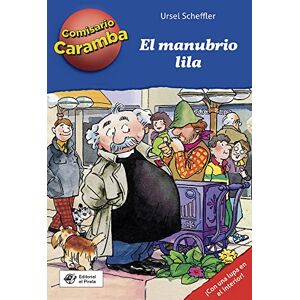 Ursel Scheffler El manubrio lila (Comisario Caramba): Cada capítulo es un caso para resolver con una lupa descifradora: 5 Ursel Scheffler El manubrio lila (Comisario Caramba): Cada capítulo es un caso para resolver con una lupa descifradora: 5
