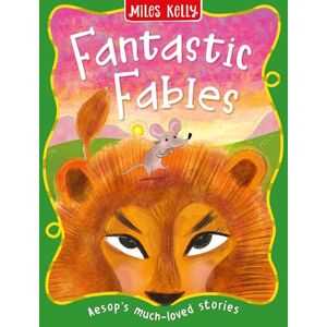 Miles Kelly Fantastic Fables: The famous illustrated fables with timeless lessons for children in 2025 (Aesop's Fables) Miles Kelly Fantastic Fables: The famous illustrated fables with timeless lessons for children in 2025 (Aesop's Fables)