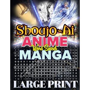 Bayi's Boundless Tales Shoujo-Ai Anime & Manga Word Search Puzzles: A Large Print Collection of 1000 Hidden Words Across 50 Themed Puzzles: Perfect for Shoujo-Ai Fans: ... & Fun Puzzles (Anime and Manga Genre) Bayi's Boundless Tales Shoujo-Ai Anime & Manga Word Search Puzzles: A Large Print Collection of 1000 Hidden Words Across 50 Themed Puzzles: Perfect for Shoujo-Ai Fans: ... & Fun Puzzles (Anime and Manga Genre)