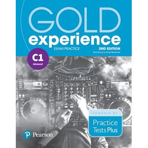 Kenny, Nick Gold Experience 2nd Edition Exam Practice: Cambridge English Advanced (C1) Kenny, Nick Gold Experience 2nd Edition Exam Practice: Cambridge English Advanced (C1)