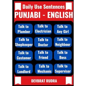 Rudra, Devbrat Punjabi to English Sentences Daily Use Sentences English Speaking For Beginners Rudra, Devbrat Punjabi to English Sentences Daily Use Sentences English Speaking For Beginners