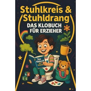 Heuschkel, Michaela Stuhlkreis & Stuhldrang – Das Klobuch für Erzieherinnen & Erzieher: Flachwitze, Rätsel, Kita-Halbwissen & Mythen Lustiges Geschenk fürs Klo im Teamzimmer Heuschkel, Michaela Stuhlkreis & Stuhldrang – Das Klobuch für Erzieherinnen & Erzieher: Flachwitze, Rätsel, Kita-Halbwissen & Mythen Lustiges Geschenk fürs Klo im Teamzimmer