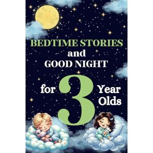 Walstin Bedtime Stories and Good Night for 3-Year-Olds : Kids Book of Short Tales : Perfect for Toddlers and Children: 5-Minute Story for Little Ones : An ... ... Peaceful Nights: Perfect for Ages 3 and 4) Walstin Bedtime Stories and Good Night for 3-Year-Olds : Kids Book of Short Tales : Perfect for Toddlers and Children: 5-Minute Story for Little Ones : An ... ... Peaceful Nights: Perfect for Ages 3 and 4)