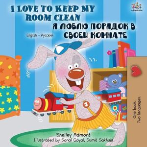 Admont, Shelley I Love to Keep My Room Clean (English Russian Bilingual Book) (English Russian Bilingual Collection) Admont, Shelley I Love to Keep My Room Clean (English Russian Bilingual Book) (English Russian Bilingual Collection)