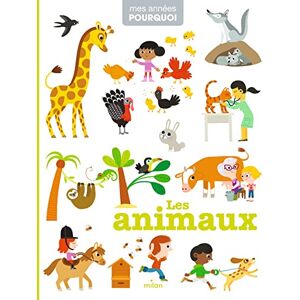 Collectif Mes annees pourquoi/Les animaux Collectif Mes annees pourquoi/Les animaux
