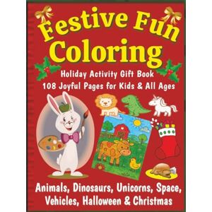 Fernandes Festive Fun Coloring Book: Hardcover Holiday Activity, Stress Relief, Gift for Kids & All Ages (Coloring Books) Fernandes Festive Fun Coloring Book: Hardcover Holiday Activity, Stress Relief, Gift for Kids & All Ages (Coloring Books)