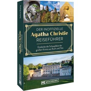 Bisping, Stefanie Der inoffizielle Agatha Christie Reiseführer: Entdecke die Schauplätze der großen Krimis aus Buch und Film Bisping, Stefanie Der inoffizielle Agatha Christie Reiseführer: Entdecke die Schauplätze der großen Krimis aus Buch und Film