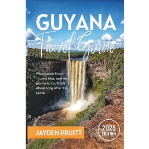 Pruitt, Jayden Guyana Travel Guide 2025: What Locals Know, Tourists Miss, and the Moments You’ll Talk About Long After You Leave (Hidden Destinations) Pruitt, Jayden Guyana Travel Guide 2025: What Locals Know, Tourists Miss, and the Moments You’ll Talk About Long After You Leave (Hidden Destinations)