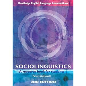 Stockwell, Peter Sociolinguistics: A Resource Book for Students (Routledge English Language Introductions) Stockwell, Peter Sociolinguistics: A Resource Book for Students (Routledge English Language Introductions)