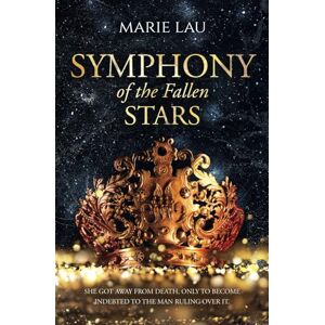 Lau, Marie Symphony of the Fallen Stars: A Hades & Persephone Retelling (Symphony Series) Lau, Marie Symphony of the Fallen Stars: A Hades & Persephone Retelling (Symphony Series)