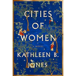 Jones, Kathleen B. Cities of Women Jones, Kathleen B. Cities of Women