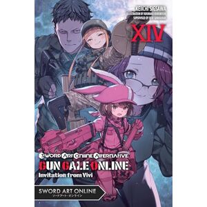 Sigsawa, Keiichi Sword Art Online Alternative Gun Gale Online, Vol. 14 (light novel): Invitation from Vivi Sigsawa, Keiichi Sword Art Online Alternative Gun Gale Online, Vol. 14 (light novel): Invitation from Vivi