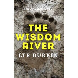 Durkin, LTR The Wisdom River: A Historical Sasquatch Horror Novel of the Bitterroot Mountains (The Ancient Ones: A Sasquatch Horror Anthology) Durkin, LTR The Wisdom River: A Historical Sasquatch Horror Novel of the Bitterroot Mountains (The Ancient Ones: A Sasquatch Horror Anthology)