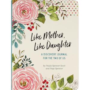 Scott Like Mother, Like Daughter A Discovery Journal for the Two of Us (new edition) Scott Like Mother, Like Daughter A Discovery Journal for the Two of Us (new edition)