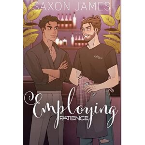 James, Saxon Employing Patience James, Saxon Employing Patience