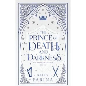 Farina, Kelly The Prince of Death and Darkness (The Skylord Trilogy) Farina, Kelly The Prince of Death and Darkness (The Skylord Trilogy)