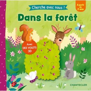 BRUNS, ELENA Cherche avec nous ! Dans la forêt (+ 2 ans): Un livre animé tout en rimes pour les tout-petits !: 0 BRUNS, ELENA Cherche avec nous ! Dans la forêt (+ 2 ans): Un livre animé tout en rimes pour les tout-petits !: 0