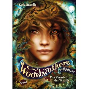 Brandis, Katja Woodwalkers Die Rückkehr (Staffel 2, Band 1). Das Vermächtnis der Wandler: Der große Auftakt zur zweiten Staffel der Bestsellerreihe um den ... und die Gestaltwandlerschule Clearwater High Brandis, Katja Woodwalkers Die Rückkehr (Staffel 2, Band 1). Das Vermächtnis der Wandler: Der große Auftakt zur zweiten Staffel der Bestsellerreihe um den ... und die Gestaltwandlerschule Clearwater High