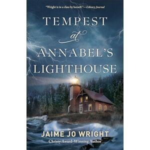 Jaime Jo Wright Tempest at Annabel's Lighthouse Jaime Jo Wright Tempest at Annabel's Lighthouse